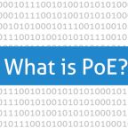 Nguồn PoE là gì? Vì sao nên sử dụng nguồn PoE?